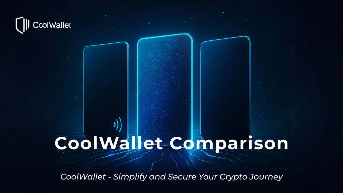CoolWallet 產品比較:哪一款 CoolWallet 適合你