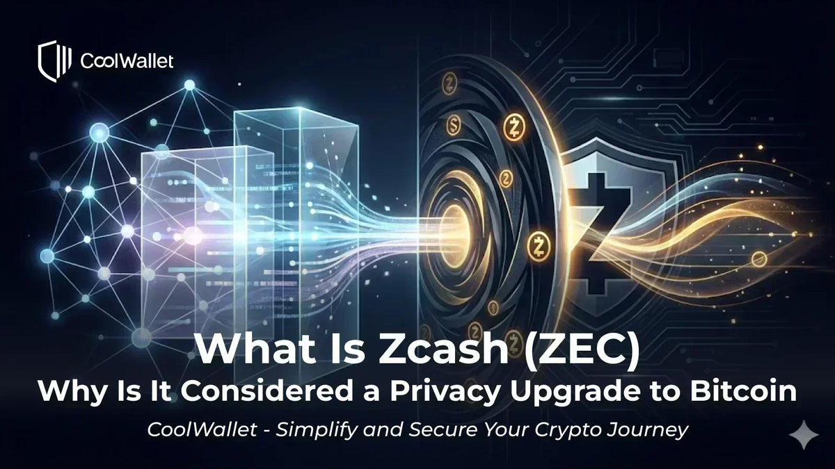 什麼是 Zcash (ZEC)?為何它被視為比特幣的隱私升級版