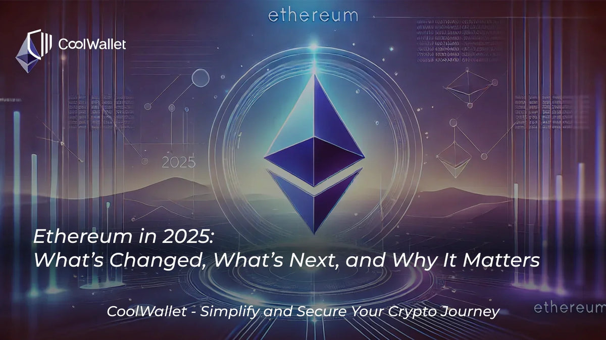 掌握   2025   以太坊   (Ethereum)   ：變化、挑戰與下一步
